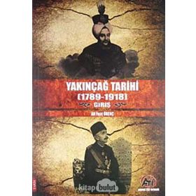 YAKINÇAĞ TARIHI (1789- 1918) GİRİŞ - ALI FUAT ÖRENÇ