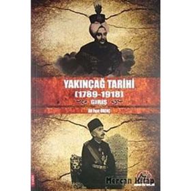 YAKINÇAĞ TARIHI (1789- 1918) GİRİŞ - ALI FUAT ÖRENÇ