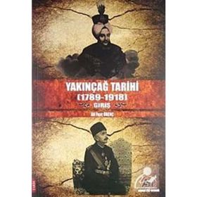 YAKINÇAĞ TARIHI (1789- 1918) GİRİŞ - ALI FUAT ÖRENÇ