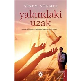 Yakındaki Uzak - Sinem Sönmez