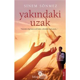 Yakındaki Uzak - Sinem Sönmez