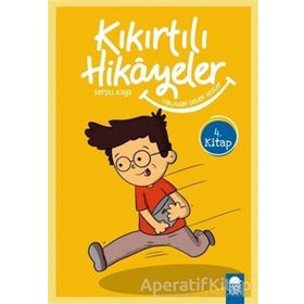 Yakından Gelen Sesler - Kıkırtılı Hikayeler 4. Kitap 3. Sınıf - Serpil Kaya
