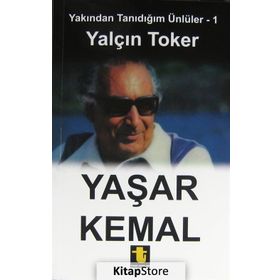 Yakından Tanıdığım Ünlüler 1 Yaşar Kemal - Yalçın Toker