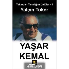 Yakından Tanıdığım Ünlüler 1 Yaşar Kemal - Yalçın Toker