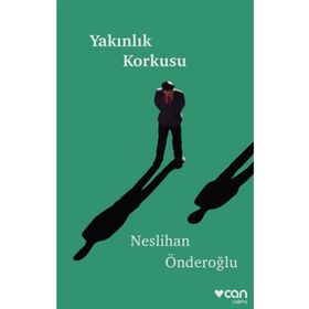 Yakınlık Korkusu - Neslihan Önderoğlu