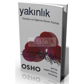 YAKINLIK - OSHO (BHAGMAN SHREE RAJNEESH)