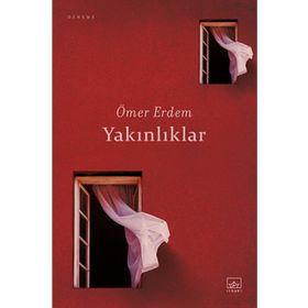 Yakınlıklar - Lucy Caldwell