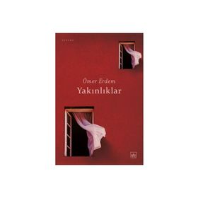 Yakınlıklar - Ömer Erdem