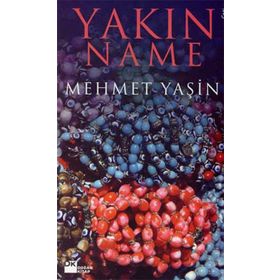 Yakınname - Mehmet Yaşin