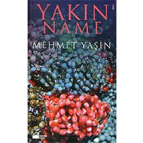 Yakınname - Mehmet Yaşin