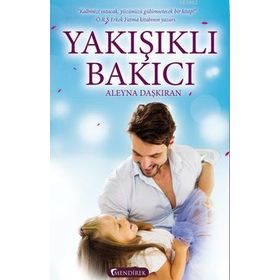 Yakışıklı Bakıcı - Aleyna Daşkıran