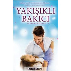 Yakışıklı Bakıcı - Aleyna Daşkıran