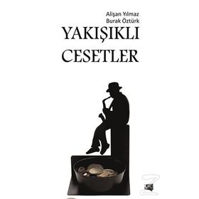 Yakışıklı Cesetler - Alişan Yılmaz Burak Öztürk