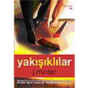 YAKIŞIKLILAR - J. MINTER