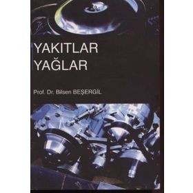 Yakıtlar Yağlar - Bilsen Beşergil