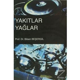 Yakıtlar Yağlar - Bilsen Beşergil