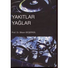 Yakıtlar Yağlar - Bilsen Beşergil