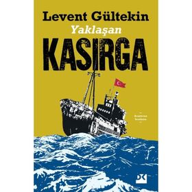 Yaklaşan Kasırga - Levent Gültekin