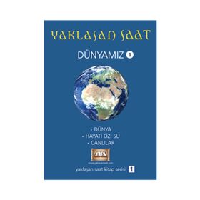 YAKLAŞAN SAAT - DÜNYAMIZ 1 - KOLEKTIF
