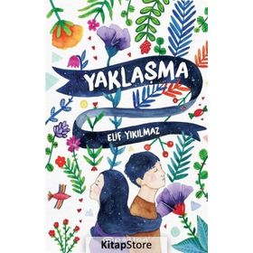Yaklaşma - Elif Yıkılmaz