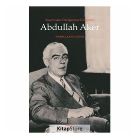 Yakova dan Darağacının Gölgesine Abdullah Aker - Nasrullah Uzman