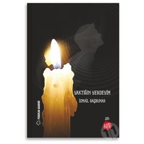 Yaktığın Yerdeyim - İsmail Başbunar