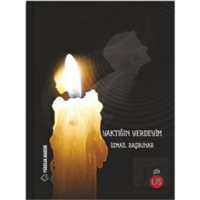 Yaktığın Yerdeyim - İsmail Başbunar
