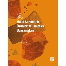 Yakup Güzel - Helal Sertifikalı Ürünler ve Tüketici Davranışları