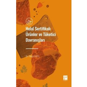 Yakup Güzel - Helal Sertifikalı Ürünler ve Tüketici Davranışları