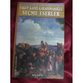 Yakup Kadri Karaosmanoğlu; Yalnızlık Dinmeyen Bir Sızıdır Selin Soyer