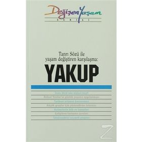 YAKUP TANRI SÖZÜ İLE YAŞAM DEĞIŞTIREN KARŞILAŞMA - DERLEME