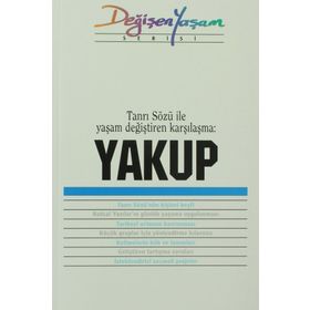 YAKUP TANRI SÖZÜ İLE YAŞAM DEĞIŞTIREN KARŞILAŞMA - DERLEME