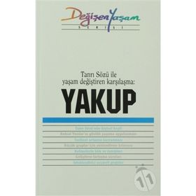 YAKUP TANRI SÖZÜ İLE YAŞAM DEĞIŞTIREN KARŞILAŞMA - DERLEME