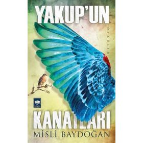 Yakupun Kanatları - Misli Baydoğan
