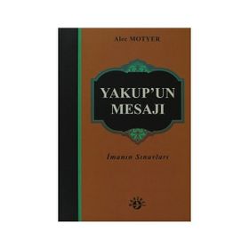 YAKUP'UN MESAJI - ALEC MOTYER