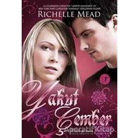 Yakut Çember - Richelle Mead