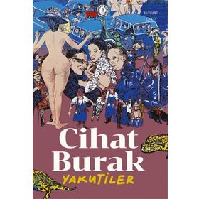 YAKUTILER - CIHAT BURAK