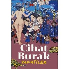 YAKUTILER - CIHAT BURAK