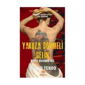 YAKUZA DÖVMELİ GELIN MAFYA BABASININ KIZI - SHOKO TENDO