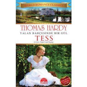 Yalan Bahçesinde Bir Gül Tess - Thomas Hardy