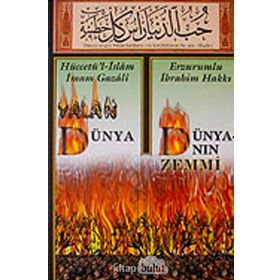 YALAN DÜNYA DÜNYANIN GIZEMI - İMAM-I GAZALI