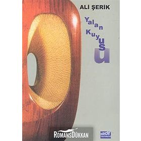 YALAN KUYUSU - ALI ŞERIK