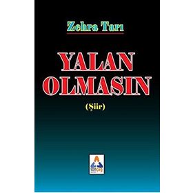 Yalan Olmasın - Zehra Tarı