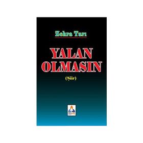 Yalan Olmasın - Zehra Tarı