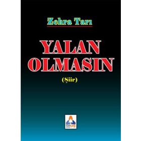Yalan Olmasın - Zehra Tarı
