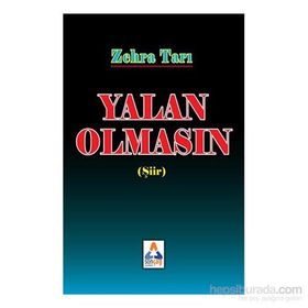 Yalan Olmasın - Zehra Tarı