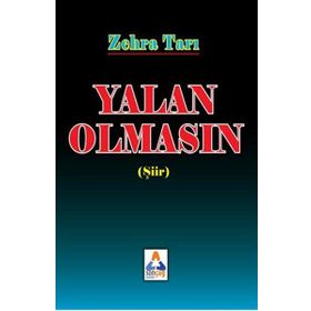Yalan Olmasın - Zehra Tarı