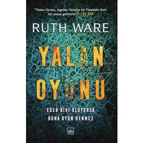 Yalan Oyunu / Ruth Ware