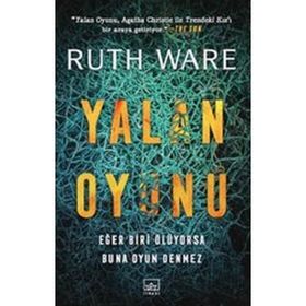 Yalan Oyunu / Ruth Ware