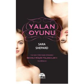 Yalan Oyunu - Sara Shepard